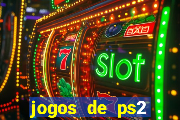 jogos de ps2 download iso